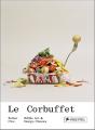 Le Corbuffet - Preview