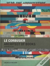 Le Corbusier - Architect of Books