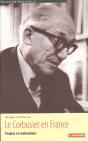 Le Corbusier En France ; Projets Et Realisation - Preview