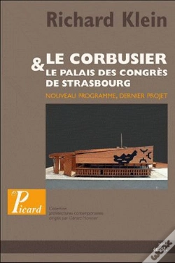 Capa do artigo Le Corbusier Et Le Palais Des Congrès De Strasbourg