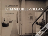 Le Corbusier Et L'Immeuble-Villas