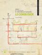 Le Corbusier : Habiter : De La Villa Savoye À L'Unité D'Habitation De Marseille - Preview
