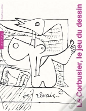 Le Corbusier. Le Dessin Temoin