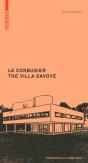Le Corbusier. The Villa Savoye - Preview