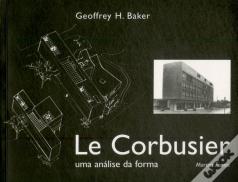 Le Corbusier - Uma Análise da Forma
