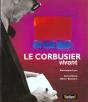 Le Corbusier Vivant - Preview