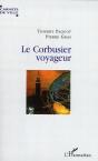 Le Corbusier Voyageur - Preview