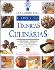 Le Cordon Bleu - O Livro das Técnicas Culinárias