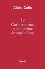 Le Corporatisme, Stade Ultime Du Capitalisme - Preview