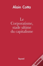 Capa do artigo Le Corporatisme, Stade Ultime Du Capitalisme