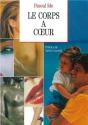 Le Corps A Coeur - Preview