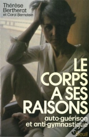Capa do artigo Le Corps A Ses Raisons. Auto-Guerison Et Anti-Gymnastique