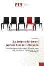 Le Corps-Adolescent Comme Lieu De L'Intervalle - Une Interrogation De La Forme Narrative, Dans Une P - Preview