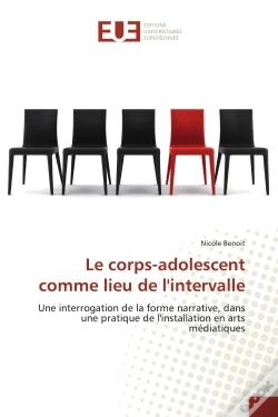 Capa do artigo Le Corps-Adolescent Comme Lieu De L'Intervalle - Une Interrogation De La Forme Narrative, Dans Une P