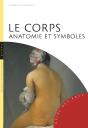 Le Corps ; Anatomie Et Symboles - Preview