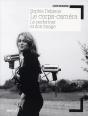 Le Corps-Caméra ; Le Performer Et Son Image - Preview
