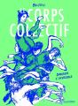 Le Corps Collectif - Preview
