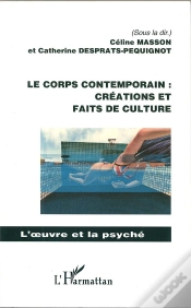 Capa do artigo Le Corps Contemporain ; Créations Et Faits De Culture