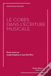Le Corps Dans L'Écriture Musicale