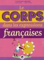 Le Corps Dans Les Expressions Françaises - Preview