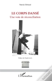Capa do artigo Le Corps Danse ; Une Voie De Réconciliation