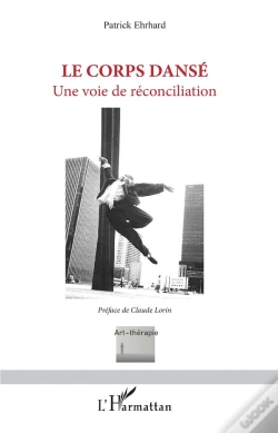 Capa do artigo Le Corps Danse ; Une Voie De Réconciliation
