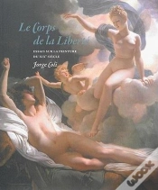 Capa do artigo Le Corps De La Liberte. Essai Sur La Peinture Du Xixe Siecle