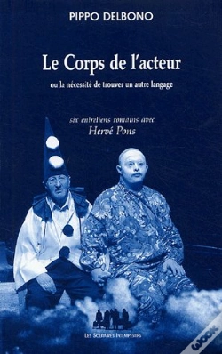Capa do artigo Le Corps De L'Acteur ; Ou La Nécessité De Trouver Un Autre Langage ; Six Entretiens Romains Avec Hervé Pons
