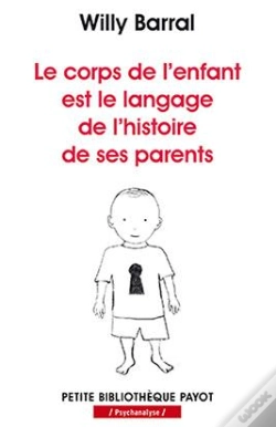 Capa do artigo Le Corps De L'Enfant Est Le Langage De L'Histoire De Ses Parents
