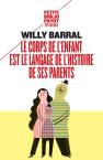 Le Corps De L'Enfant Est Le Langage De L'Histoire De Ses Parents