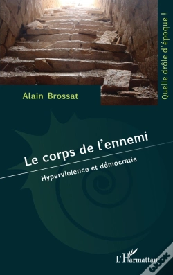 Capa do artigo Le Corps De L'Ennemi : Hyperviolence Et Démocratie