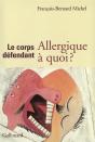 Le Corps Défendant : Allergique À Quoi ? - Preview