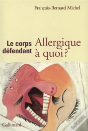Capa do artigo Le Corps Défendant : Allergique À Quoi ?