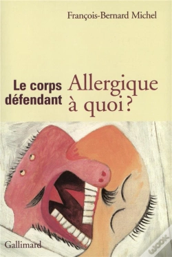 Capa do artigo Le Corps Défendant : Allergique À Quoi ?