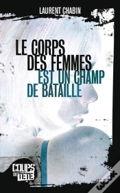 Capa do artigo Le Corps Des Femmes Est Un Champ De Bataille