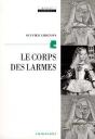 Le Corps Des Larmes - Preview