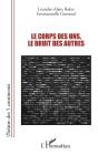 Le Corps Des Uns, Le Bruit Des Autres - Preview