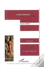 Le Corps Destabilise