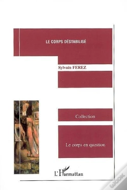 Capa do artigo Le Corps Destabilise