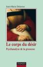 Le Corps Du Désir - 2e Édition - Psychanalyse De La Grossesse : Psychanalyse De La Grossesse - Preview