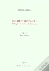 Le Corps Du Diable ; Philosophes Et Sorcieres A La Renaissance