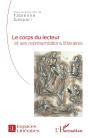 Le Corps Du Lecteur Et Ses Representations Litteraires - Preview