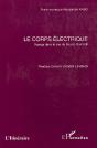 Le Corps Électrique - Preview