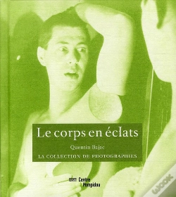 Capa do artigo Le Corps En Éclats : La Collection De Photographies
