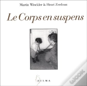 Le Corps En Suspens