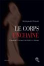 Le Corps Enchaine - Preview