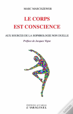 Capa do artigo Le Corps Est Conscience ; Aux Sources De La Sophrologie Non Duelle