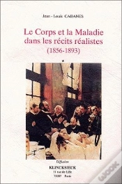Capa do artigo Le Corps Et La Maladie Dans Les Récits Réalistes (1856-1893)