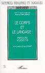 Le Corps Et Le Langage ; Parcours Accidentés - Preview
