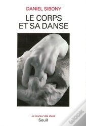 Le Corps Et Sa Danse